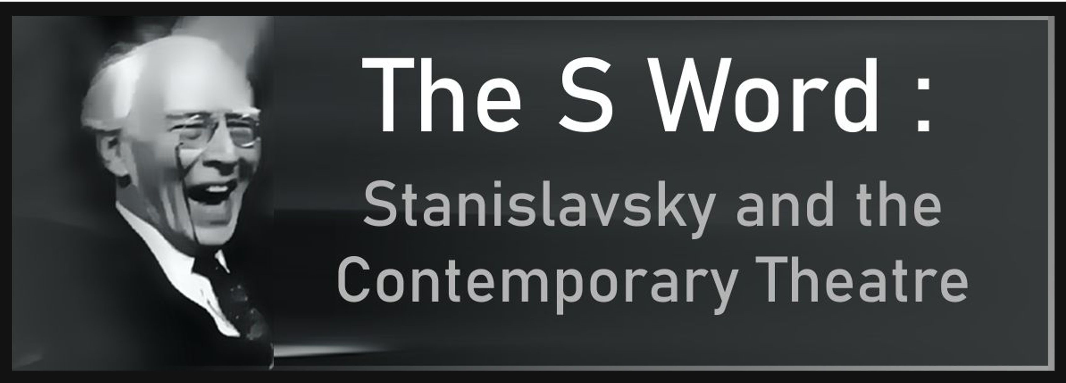 Stanislavsky and the Contemporary Theatre